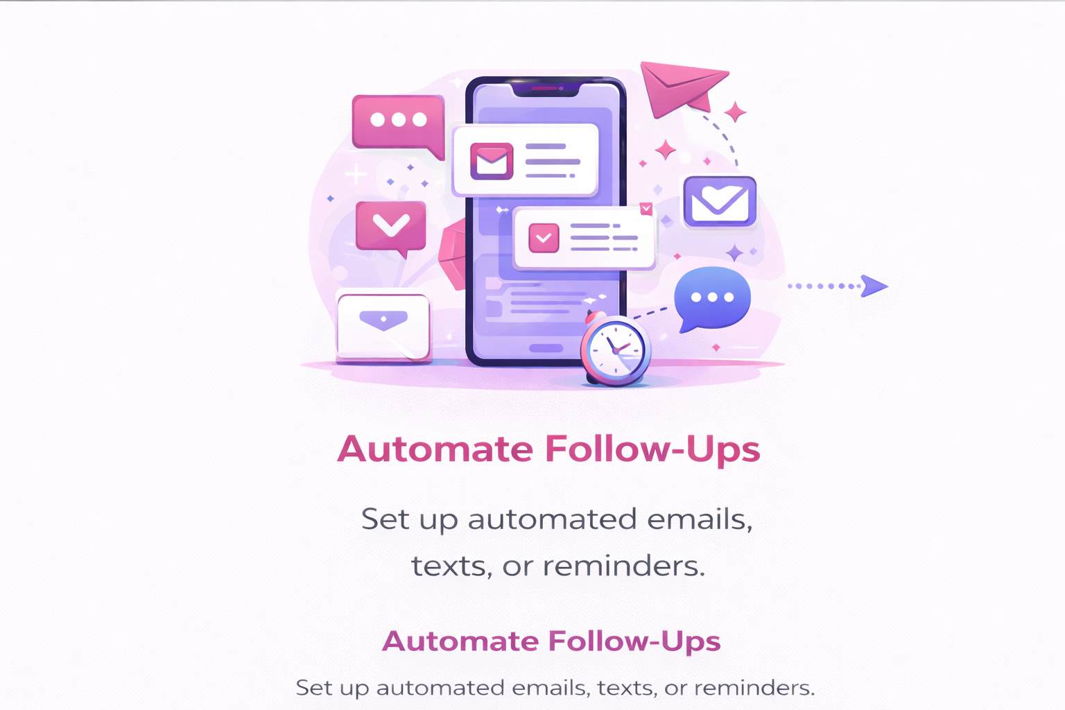 Automate follow-ups with ease